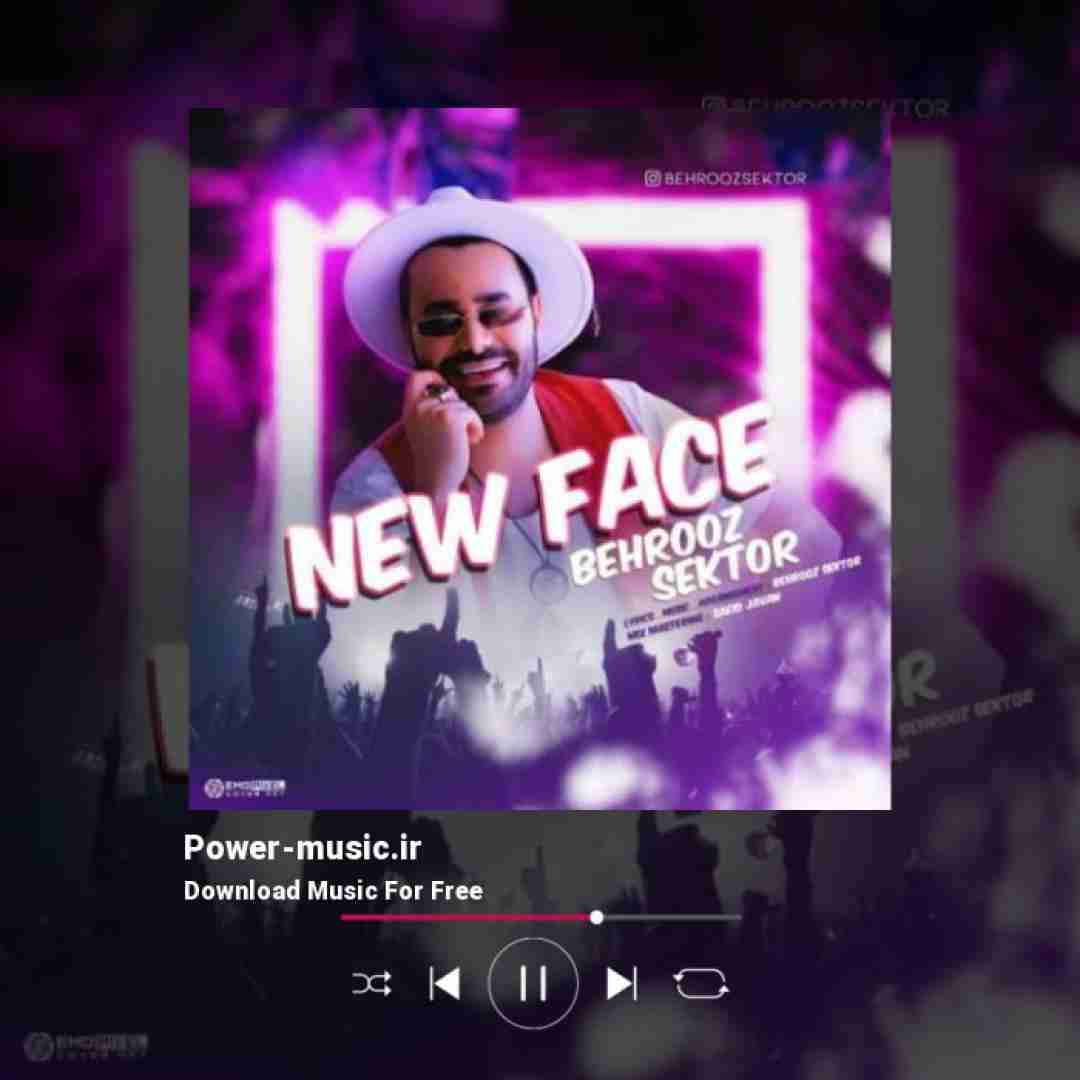 بهروز سکتور نیو فیس