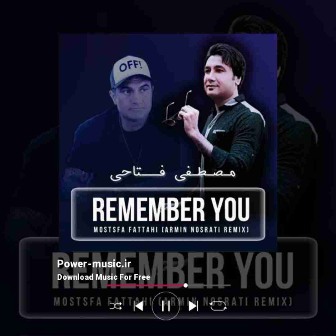 مصطفی فتاحی به یاد تو