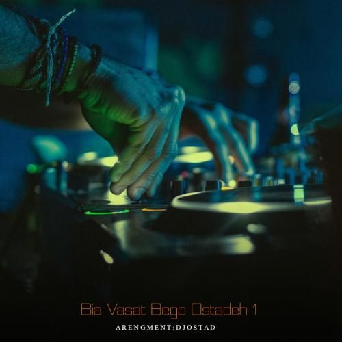 دیجی استاد بیا وسط بگو استاده 1