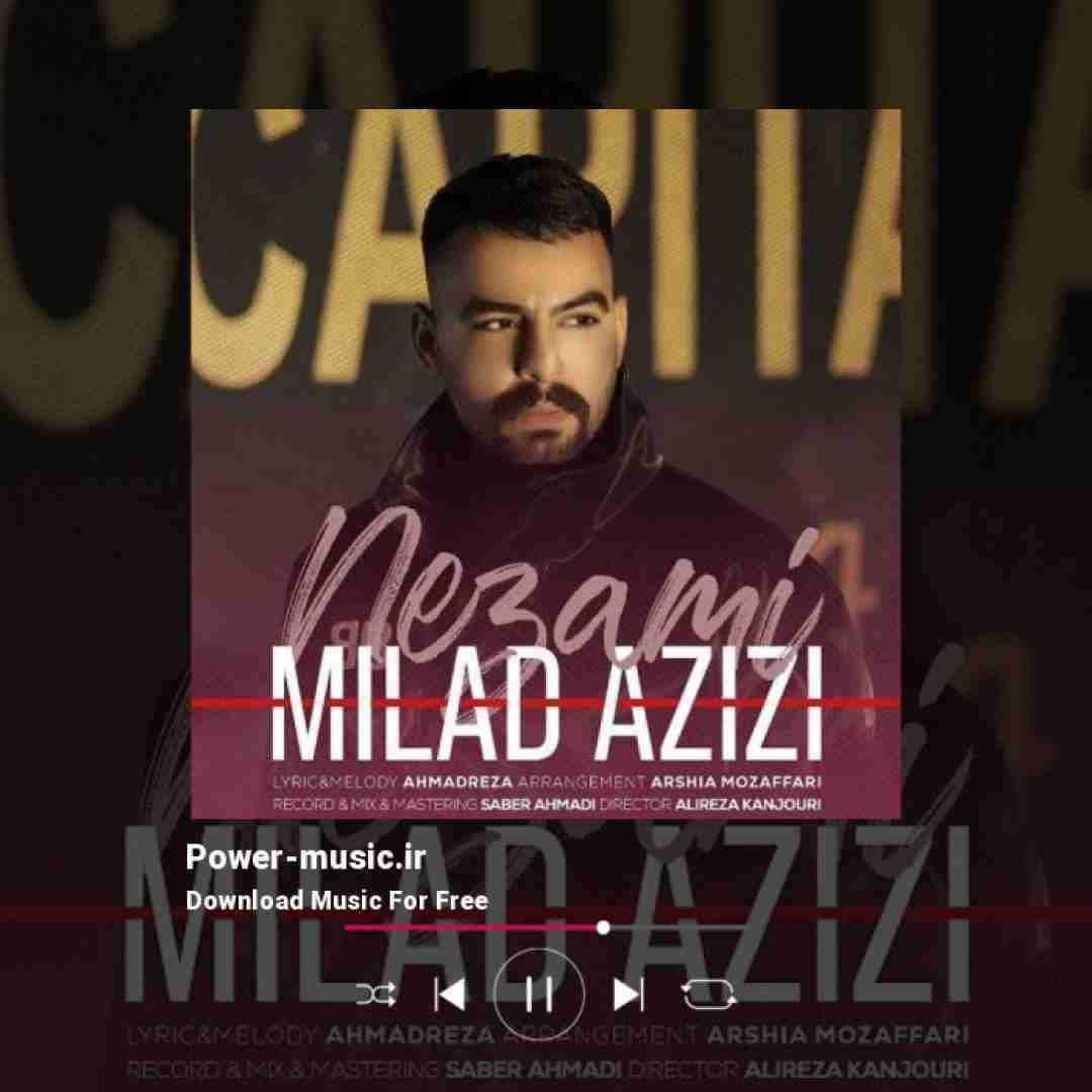 میلاد عزیزی نظامی