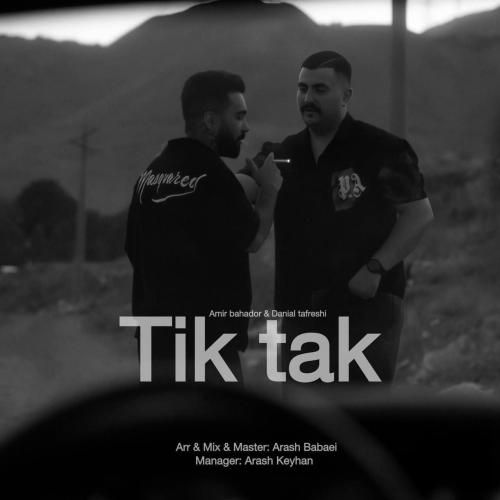 امیر بهادر و دانیال تفرشی تیک تاک